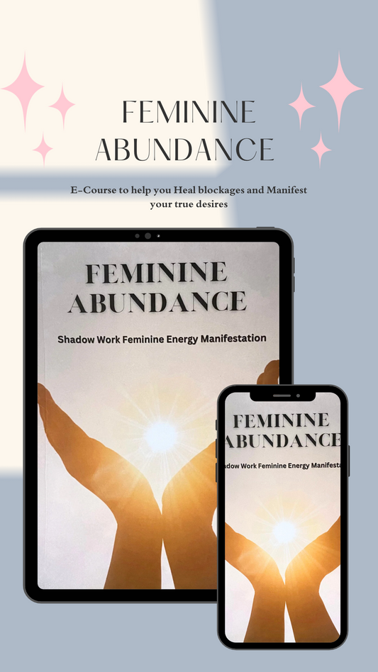 E-book FEMININE ABUNDANCE /Feminine Energy Manifestation Shadow Work