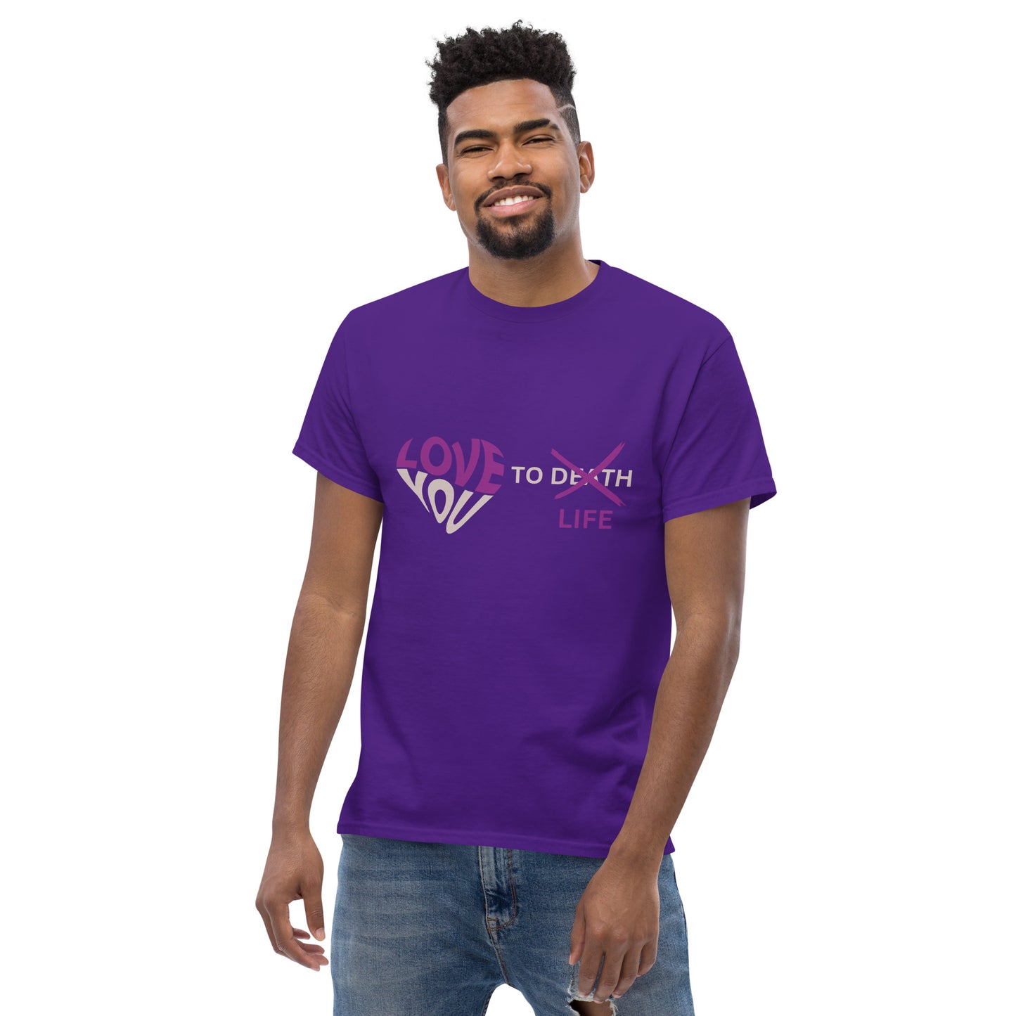 Love you to Life T-Shirt